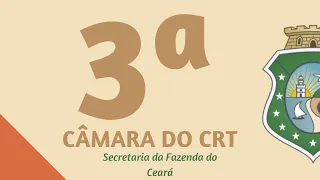 28ª SESSÃO VIRTUAL  3ª CÂMARA DE 17/11/2020 - CONAT - SEFAZ-CE