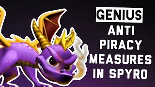 The Genius Anti Piracy Measures in Spyro