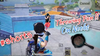 Throwing Pan on Noobs Pubg Mobile Comedy Funny & Wtf Moments #shorts