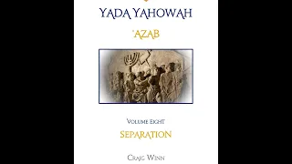 YYV8C12 Yada Yahowah 'Azab...Separation Tsapah | On the Lookout A Disapproving Rebuke…