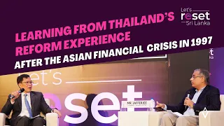 Learning from Thailand’s reform experience after the Asian Financial Crisis in 1997 |#ReformNow