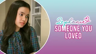 Someone You Loved (Lewis Capaldi) | Zephanie Cover