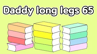 Daddy long legs 65 (full audiobooks with text, reading ASMR)