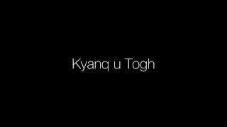 A Chilla ft. D’Litte - Kyanq u Togh (lyrics, text)