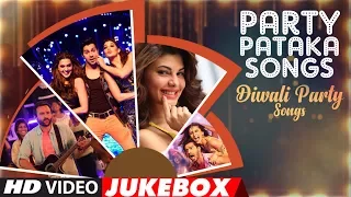 "Party Pataka Songs"- Diwali Party Hindi Songs | Video Jukebox | Happy Diwali | Diwali 2017