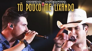 Bruno e Barretto - Tô Pouco Me Lixando part. Conrado e Aleksandro | DVD "A Força do Interior"