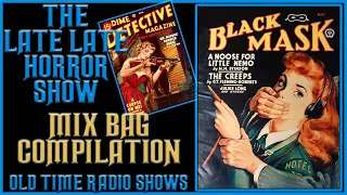 Mix Bag Detective Suspense Old Time Radio Shows All Night Long /351