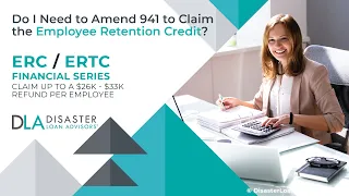Do I Need to Amend 941 to Claim the Employee Retention Credit?
