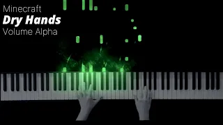 Dry Hands Minecraft Piano Tutorial Minecraft Volume Alpha (From C418)