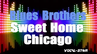 Blues Brothers - Sweet Home Chicago | With Lyrics HD Vocal-Star Karaoke