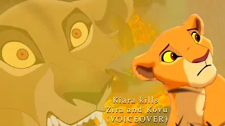 Kiara kills Zira and Kovu - Damsel (VOICEOVER)