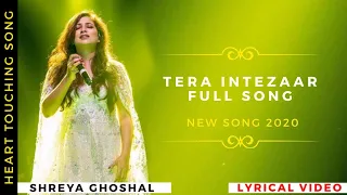 Aankhon ko meri Tera Intezaar lyric video( Shreya Ghosal ) Heart Touching video / Full video song /