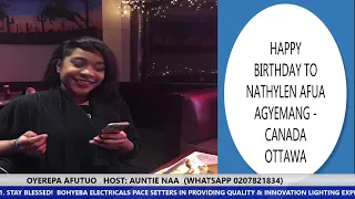 OYEREPA AFUTUO   HOST: AUNTIE NAA  (WHATSAPP 0207821834)  3-07-2020