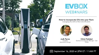 EVBox Webinars | How to incorporate EVs into your fleet: managing the shift to fleet electrification