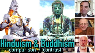 Hinduism & Buddhism: Comparison/Contrast