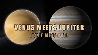 Venus and Jupiter meet for SPECTACULAR Conjunction! | Venus-Jupiter Conjunction