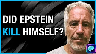 Epstein - Suicide or HOMICIDE? - Prison PSYCHIATRIST investigates