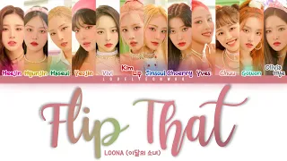 LOONA (이달의 소녀) – Flip That Lyrics (Color Coded Han/Rom/Eng)