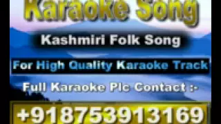 Maeshirave Thace Janane Che Karaoke Kashmiri Folk Song