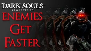 Dark Souls, But If You Die Enemies Get Faster