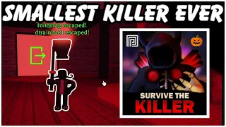 THE SMALLEST KILLER IN THE WORLD! || 🔪Survive The Killer