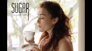 SUGAR (a film by Chris .R. Notarile)