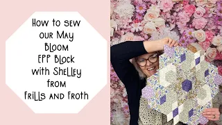 May Bloom English paper piecing block pattern sewing tutorial