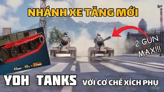Yoh Tanks mới của Mỹ: 2 nòng max và Cơ chế xích phụ | World of Tanks