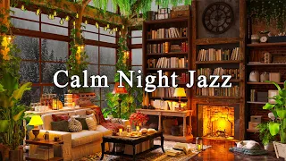 Calm Night Jazz ☕ Cozy Coffee Shop Ambience ~ Jazz Instrumental & Soft Crickets to Unwind, Sleep