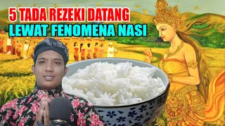 FENOMENA 5 Tanda Dari Nasi || Artinya Akan Datang Rezeki Besar