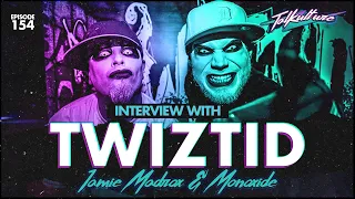 Episode 154 - Band TWIZTID (Jamie Madrox & Monoxide)