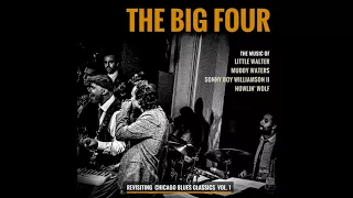 Revisiting Chicago Blues Classics Vol. 1 - The Big Four (Full Album)