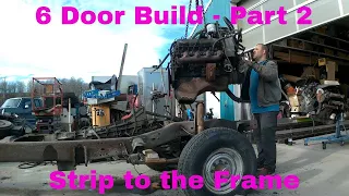 OBS FORD Diesel 6 Door 4X4 Build -  Part 2 - Strip to the Frame