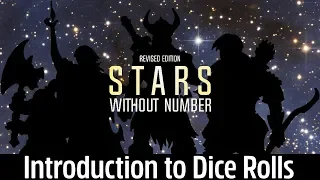 Stars Without Number Tutorial: An Introduction To Dice Rolls