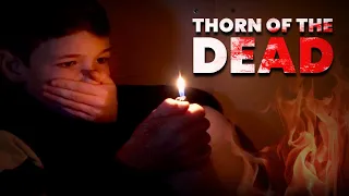Thorn of the Dead | Thornbury High School Film