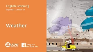 Learn English Via Listening | Beginner - Lesson 24. Weather