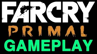 First 15 Minutes of Far Cry Primal Gameplay (No Commentary PS4 1080p)