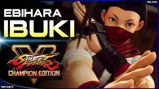 Ebihara (Ibuki) ➤ Street Fighter V Champion Edition • SFV CE