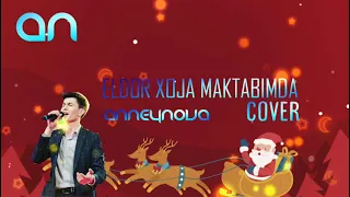 Eldor Xoja - Maktabimda (Cover - Kecha Paqi) (2022) (Premyera)