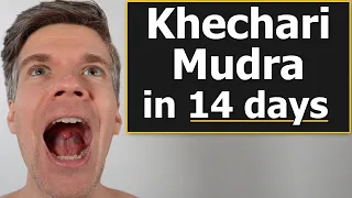 Khechari Mudra - How I achieved it in only 14 Days