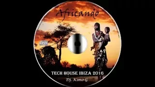 TechHouse Ibiza 2016 ( Kimo-G )