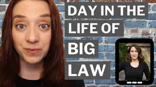 Day in the Life of a Big Law Associate | What Does a Lawyer Do on a Typical Day