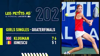Les Petits As 2021 | Girls Quaterfinals | Hannah Klugman vs. Eva Maria Ionescu