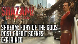 Shazam: Fury of the Gods Post-Credit Scenes Explained | Spoilers