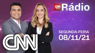 CNN MANHÃ - 08/11/2021 | CNN RÁDIO
