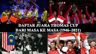 DAFTAR JUARA THOMAS CUP DARI MASA KE MASA