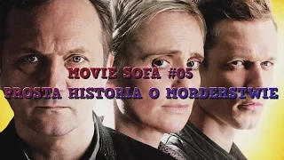 Movie Sofa #05: Prosta Historia O Morderstwie