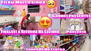 FINALIZEI A REFORMA DA COZINHA/FICOU LINDO/COMPRAS NO CENTRO/GANHEI PRESENTES DA INSCRITA DO CANAL