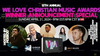 12th Annual We Love Christian Music Awards Winner Special - Best Christian Music and Songs Of 2023