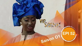 Série VIP Sagnsé - Episode 52 - Saison 1